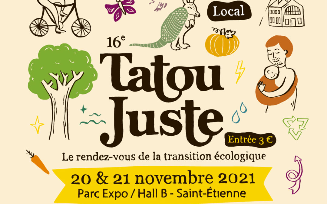 Notre participation à Tatou Juste, salon de la transition écologique à Saint-Etienne !